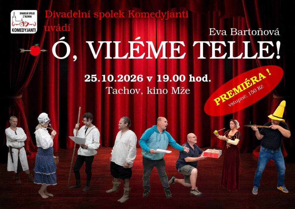 plakát představení Ó, Viléme Telle!